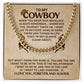 To My Cowboy - Never Forget That I love You, Love Your Wife