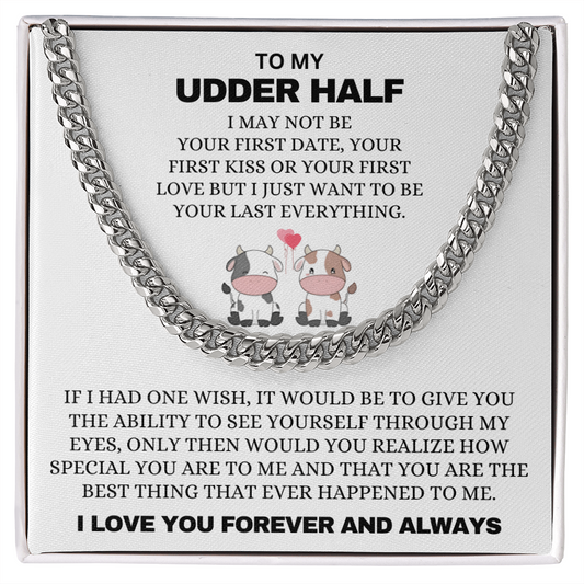 To My Udder Half - Cuban Link Chain Gift for Husband 🐄💖