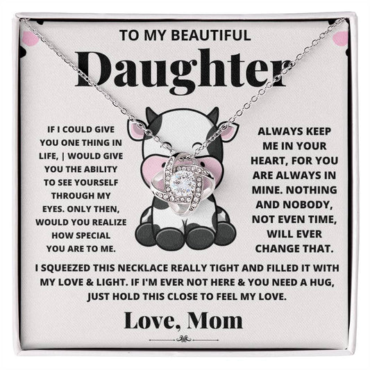 To My Beautiful Daughter, I'm Proud To Be Your Mother